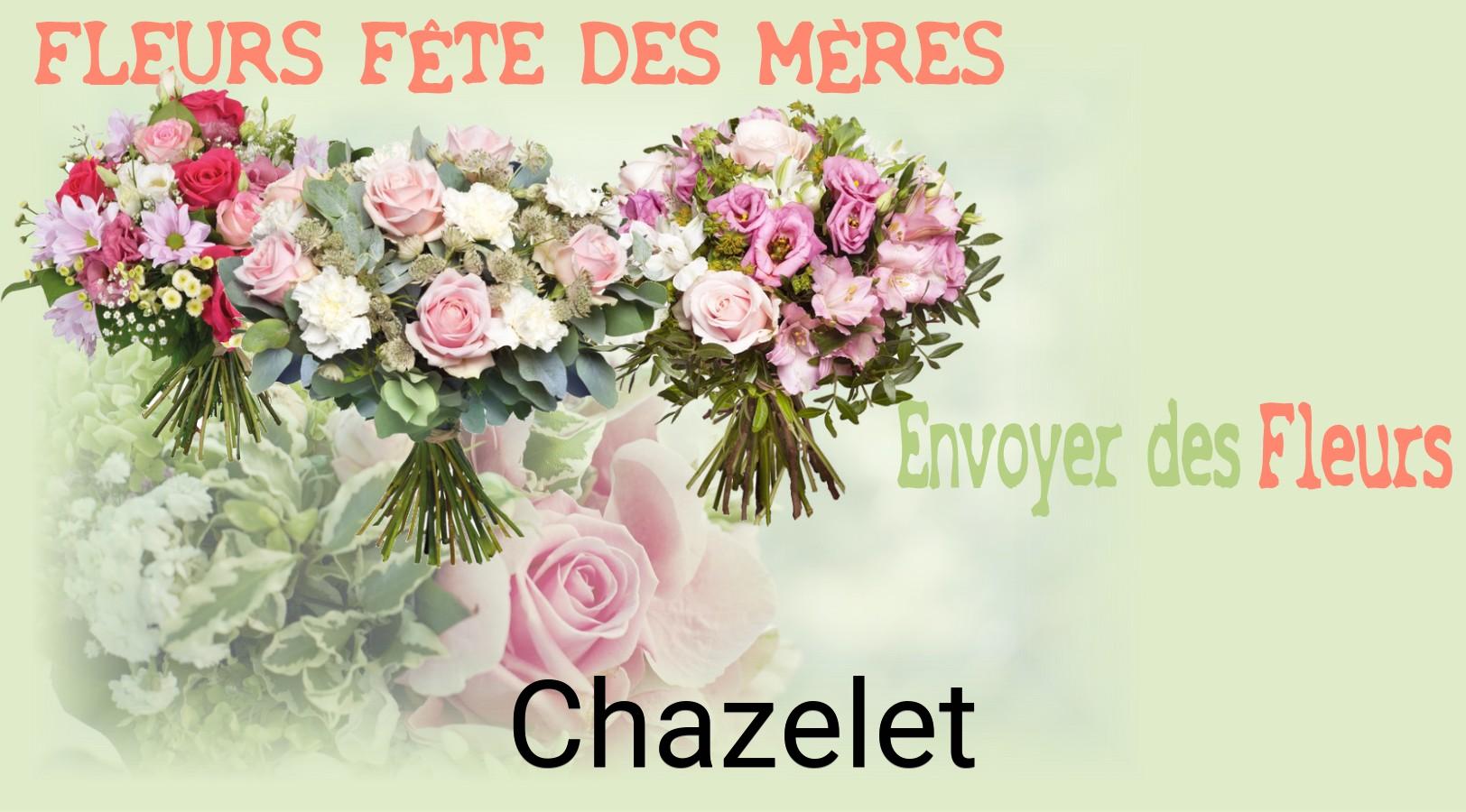 Bouquet de Fête des Mères livré à Chazelet
